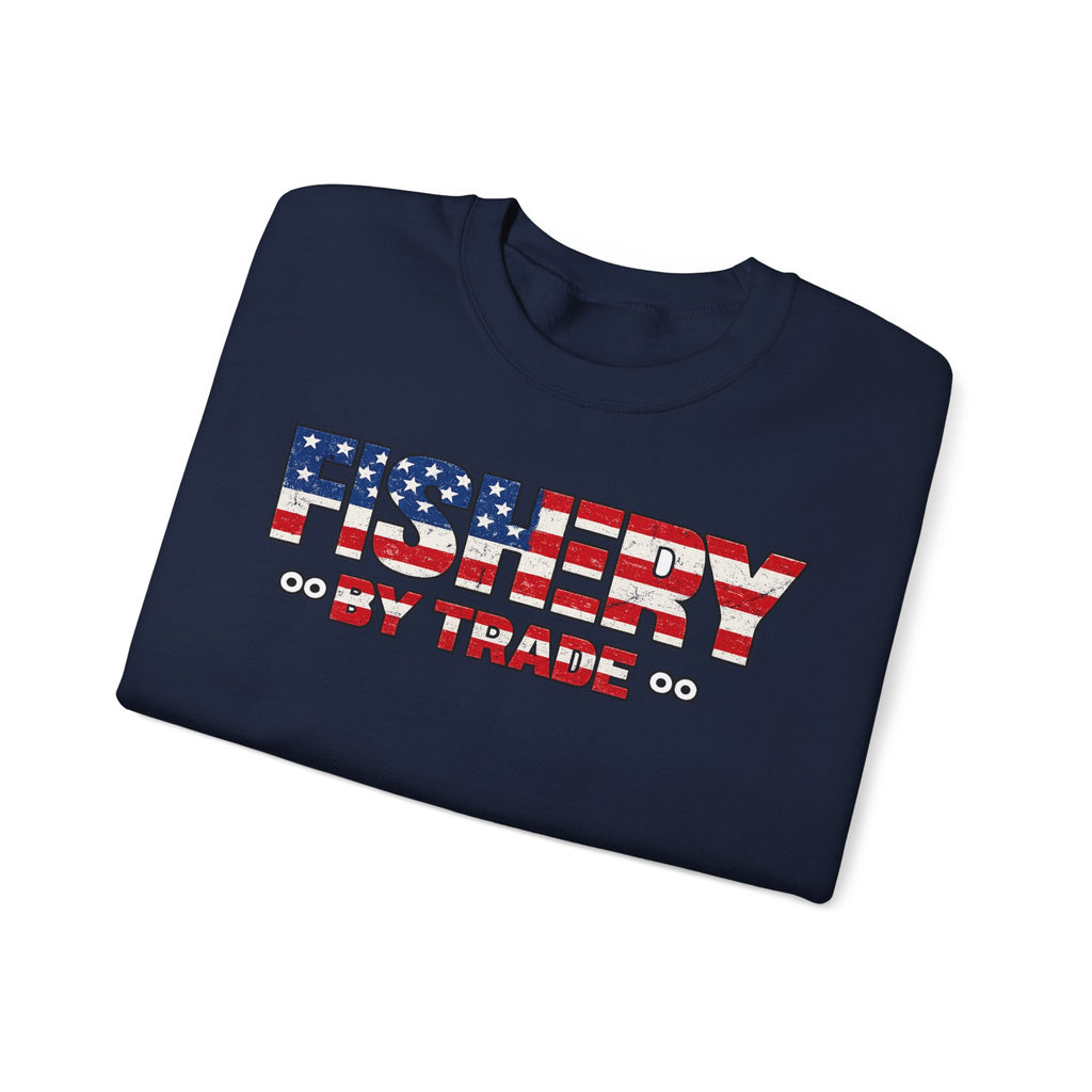 (American Trawler) Fishing Crewneck Sweatshirt — "Fishery By Trade"