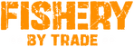Fishery By Trade